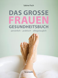 Das große Buch der Frauen-Gesundheit